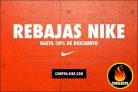 Rebajas de hasta el 50% en NIKE 2022